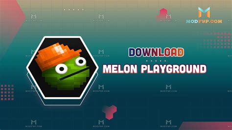 melon playground mod menu.